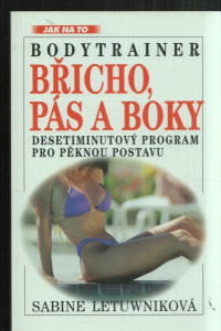 Bodytrainer Břicho, pás a boky