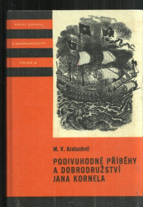 Podivuhodné příběhy a dobrodružství Jana Kornela