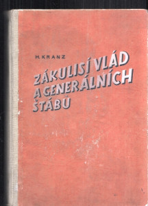 Zákulisí vlád a generálních štábů