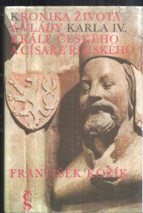 Kronika života a vlády Karla IV., krále českého a císaře římského