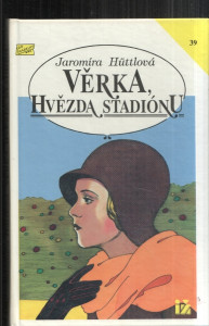 Věrka, hvězda stadiónu