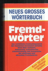 Neues Grosses Wörterbuch - Fremdwörter