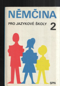 Němčina pro jazykové školy 2.