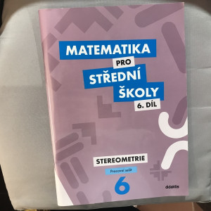 Matematika pro střední školy 6.díl   pracovní sešit