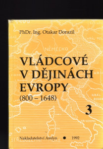 Vládcové v dějinách Evropy (800 - 1648) 3.