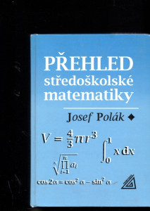 Přehled středoškolské matematiky