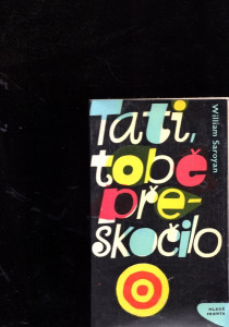 Tati, tobě přeskočilo