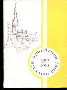 80 let gymnázia Jana Opletala v Litovli 1901-1981