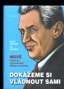 Dokážeme si vládnout sami