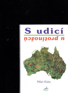 S udicí u protinožců