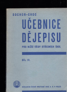 Učebnice dějepisu pro nižší třídy středních škol IV.