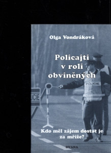 Policajti v roli obviněných