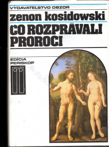 Co rozprávali proroci