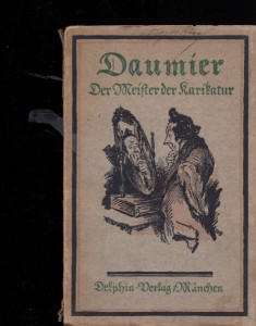 Daumier - Der Meister der Karikatur