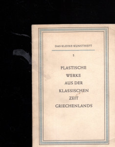 Plastische werke aus der klassischen Zeit Griechenlands