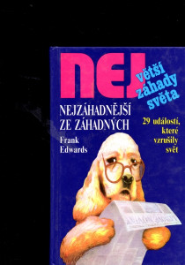 Největší záhady světa - Nejzáhadnější ze záhadných