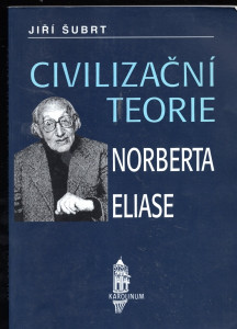 Civilizační teorie Norberta Eliase