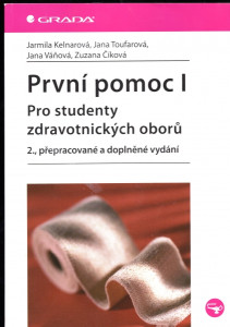 První pomoc I pro studenty zdravotnických oborů