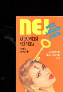 Největší záhady světa - Záhadnější než věda