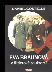 Eva Braunová v Hitlerově soukromí