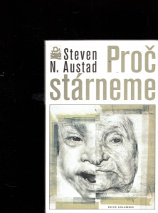 Proč stárneme