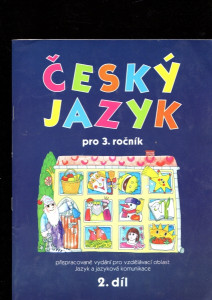 Český jazyk pro 3. ročník 2. díl