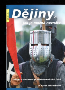 Dějiny, jak je možná neznáte