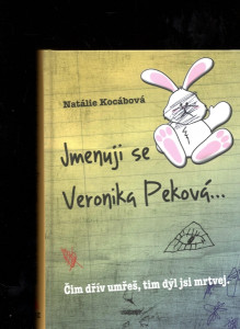 Jmenuji se Veronika Peková...