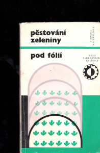 Pěstování zeleniny pod fólií