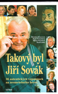 Takový byl Jiří Sovák