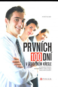 Prvních 100 dní v šéfovském křesle