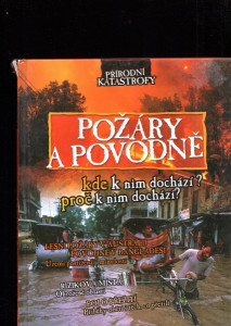 Požáry a povodně