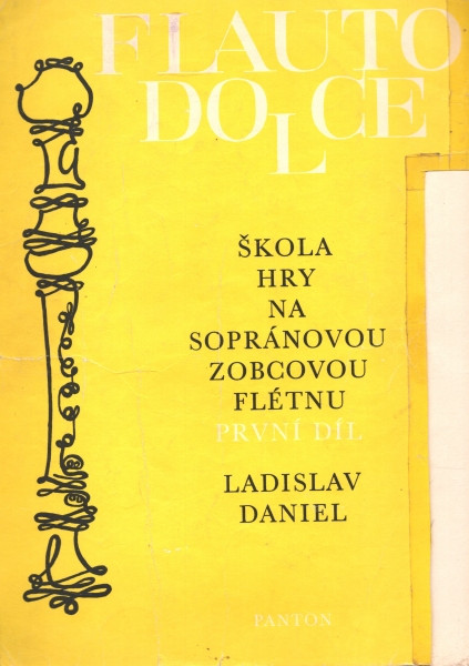 Flauto Dolce - Škola hry na sopránovou zobcovou flétnu (první díl)