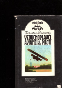 Vzduchoplavci, aviatici & piloti