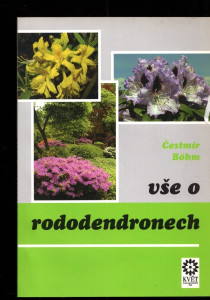 Vše o rododendronech