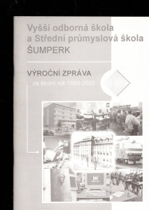 Vyšší odborná škola a Střední průmyslová škola Šumperk - Výroční zpráva za školní rok 1999-2000