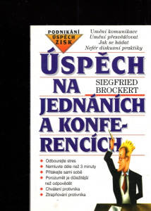 Úspěch na jednáních a konferencích