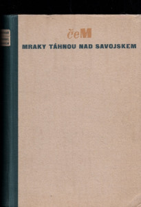 Mraky táhnou nad Savojskem