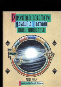 Posvátná tajemství Navahů a Tibeťanů - kruh moudrosti