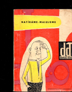 Natíráme - malujeme