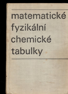 Matematické, fyzikální, chemické tabulky pro střední školy