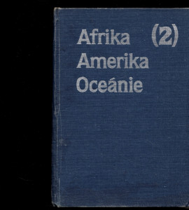 Země světa - Afrika., Amerika., Oceánie ( 2 )