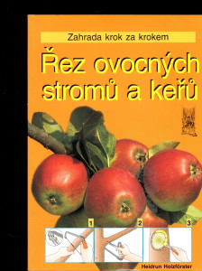 Řez ovocných stromů a keřů