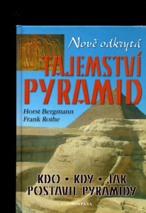 Nově odkrytá tajemství pyramid