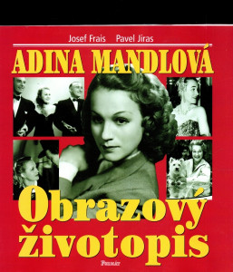 Adina mandlová - Obrazový životopis