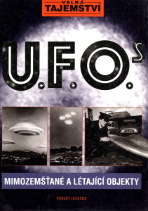 UFO - Mimozemšťané a létající objekty