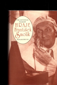 Hraje František Smolík