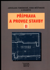 Příprava a provoz stavby II.