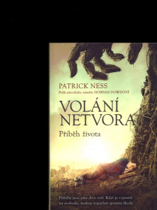 Volání netvora - Příběh života