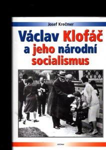 Václav Klofáč a jeho národní socialismus